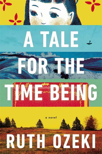 Ruth Ozeki's A Tale for the Time Being